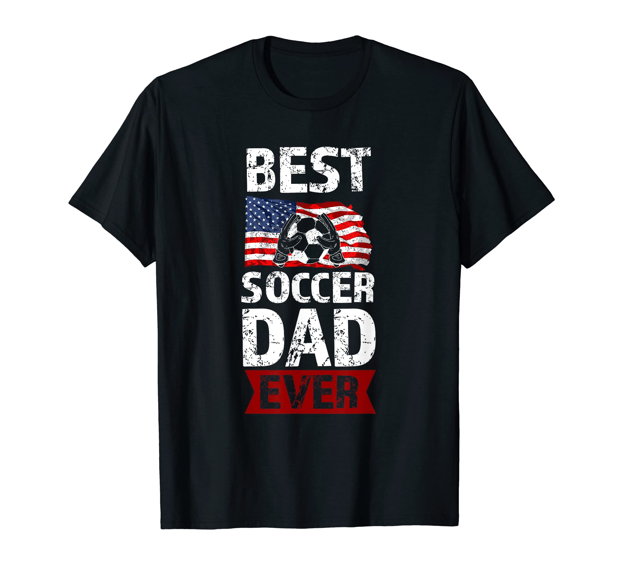 Mens Best Soccer Dad Ever Sport T-Shirt - Novelty Apparel Men Women