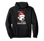 Just Who Loves Soccer Hoodie - Fun Novelty Design Men Women