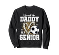 Proud Daddy 2026 Senior Soccer Sweatshirt - Novelty Apparel Unisex