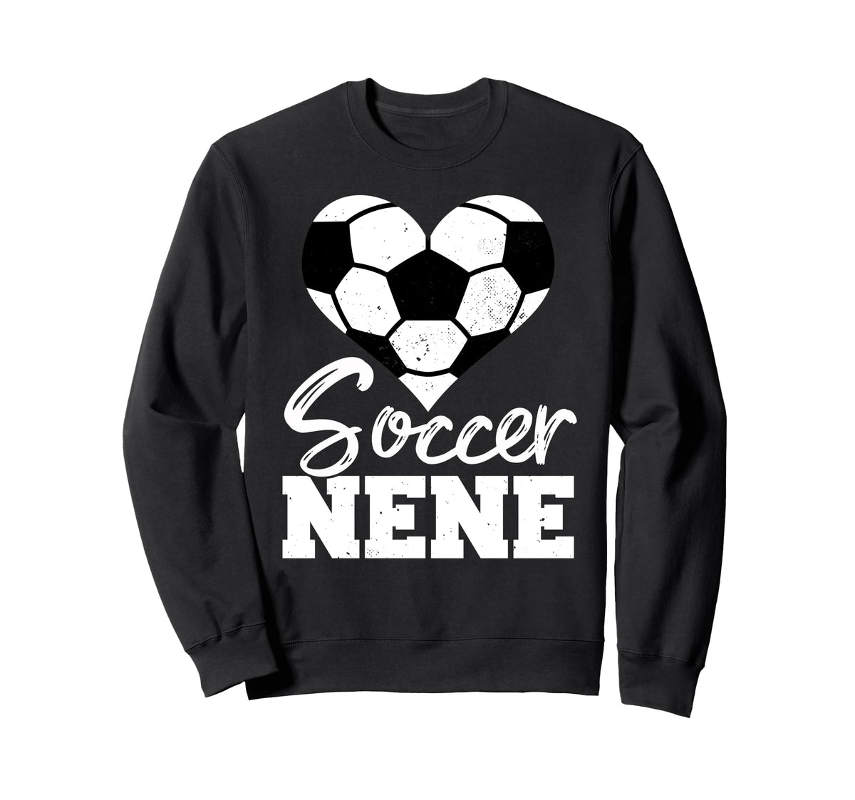 Soccer Nene Heart Funny Heartfelt Sweatshirt - Unique Graphic Men Women