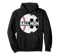Ball Mom Baseball Soccer Mom Baseball Hoodie - Trendy Graphic for Adults