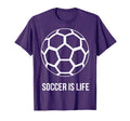 Soccer Is Life T-Shirt - Streetwear Style Unisex