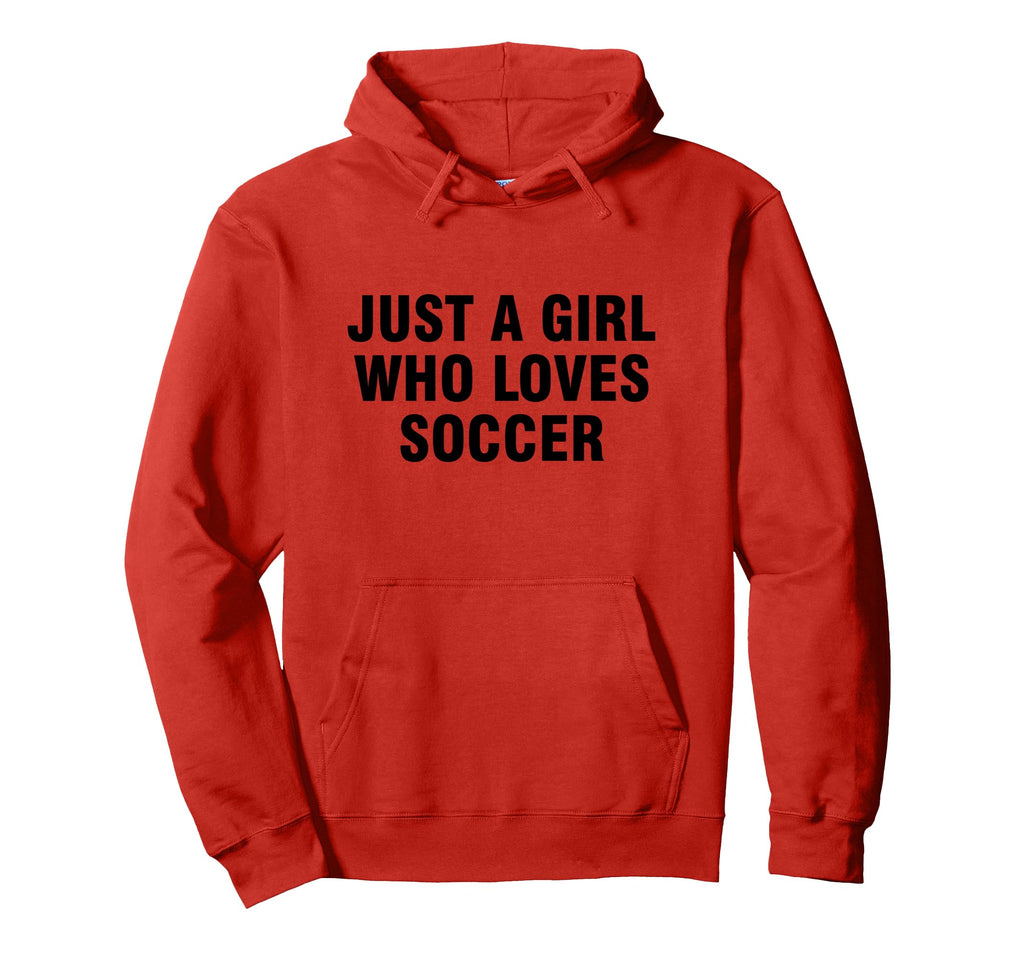 Just Who Loves Soccer Hoodie - Fun Novelty Design for Adults
