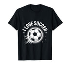 I Love Soccer Passionate Game Fan T-Shirt - Aesthetic Graphic for Adults