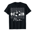 Soccer Mom Soccer Player Mom Soccer Mother T-Shirt - Trendy Graphic Unisex