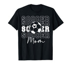 Soccer Mom Soccer Player Mom Soccer Mother T-Shirt - Trendy Graphic Unisex