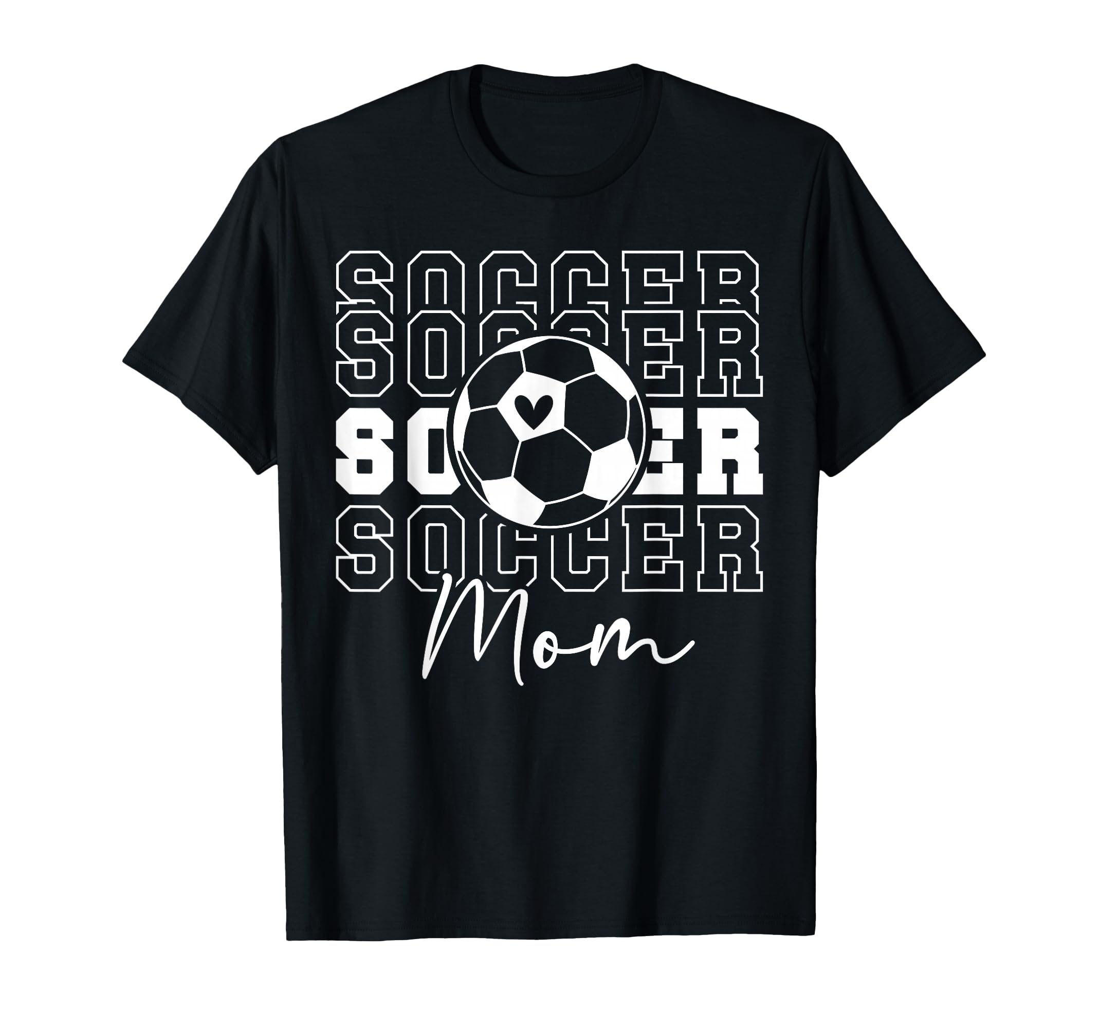 Soccer Mom Soccer Player Mom Soccer Mother T-Shirt - Trendy Graphic Unisex
