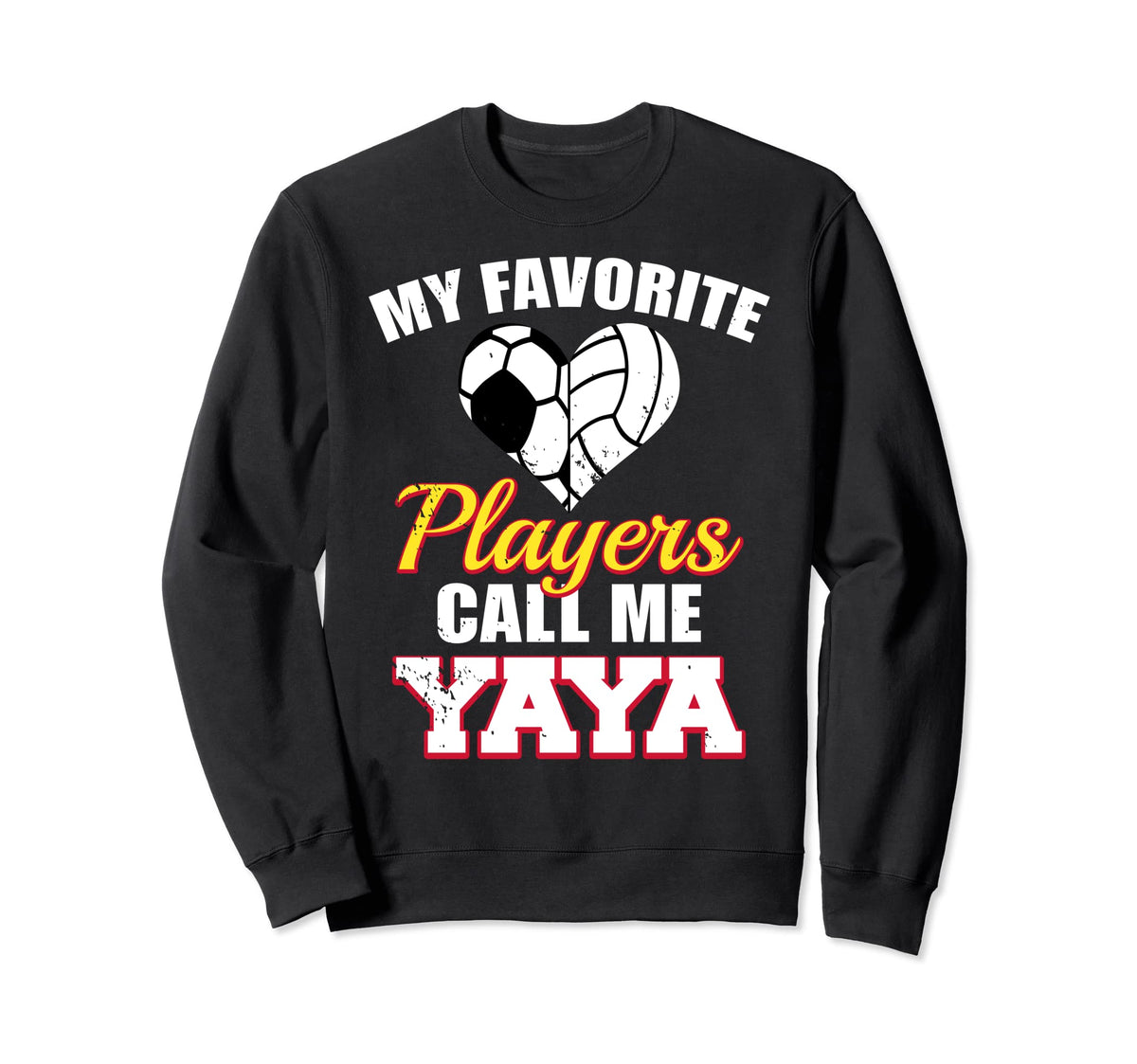 My Favorite Players Call Me Yaya Sweatshirt - Trendy Graphic Men Women