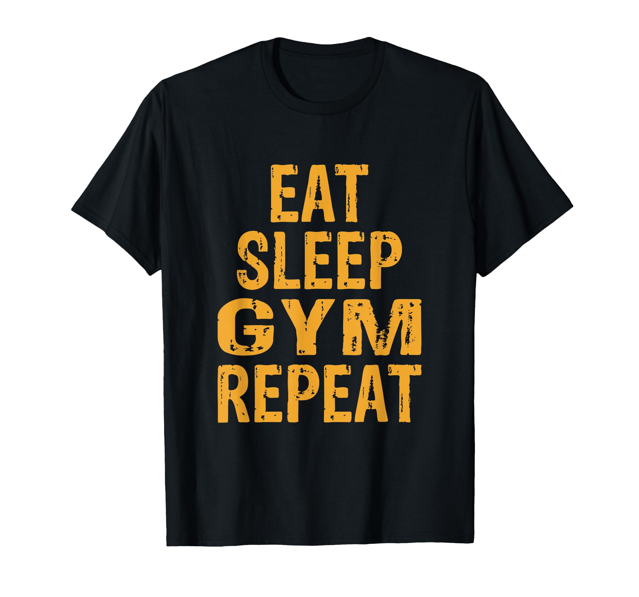 Eat Sleep Gym Repeat T-Shirt - Fun Novelty Design Unisex