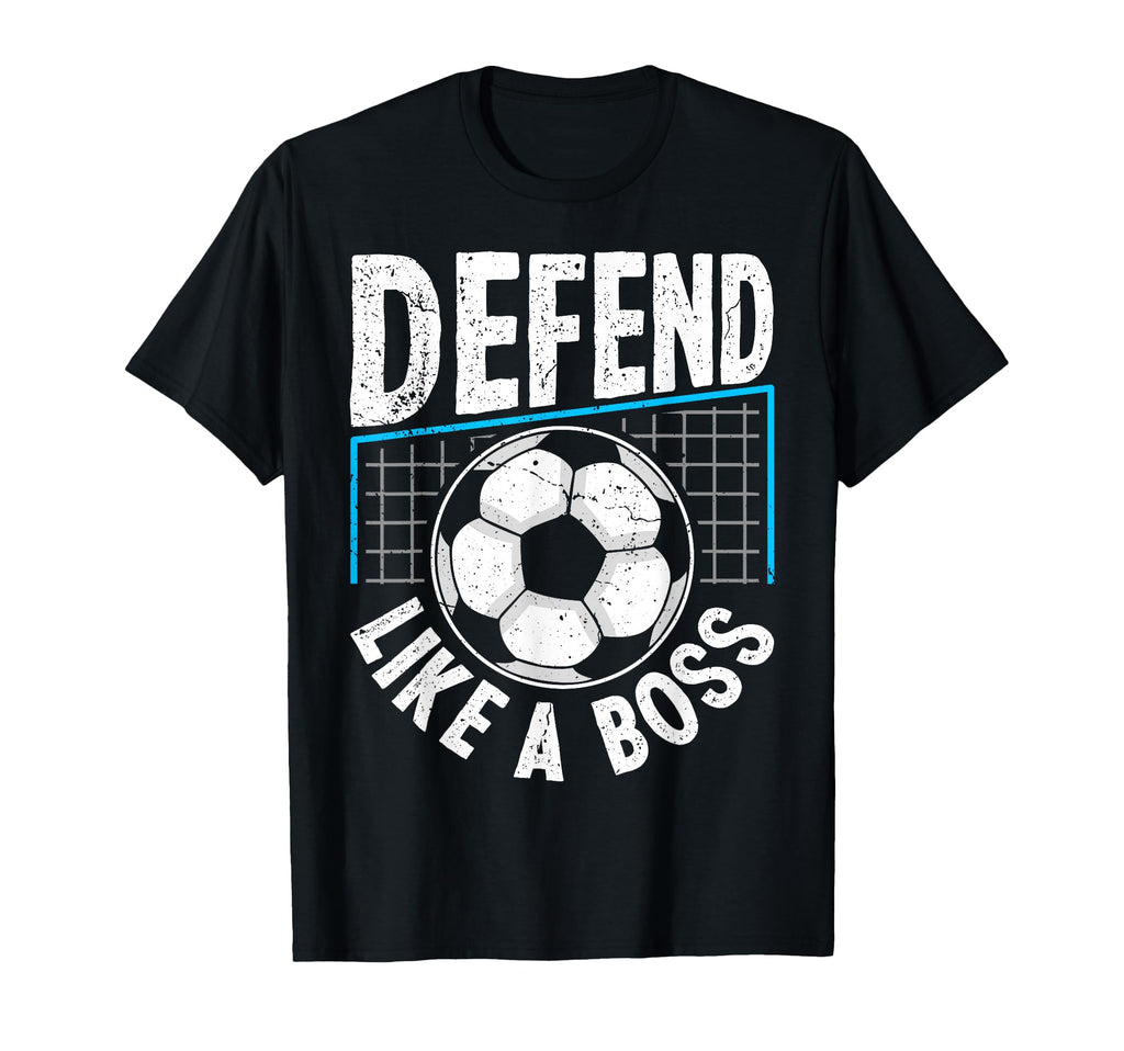 Soccer Defend Like Boss Goalkeeper T-Shirt - Custom Art Print Men Women