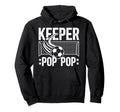Soccer Keeper Pop Pop Soccer Goalie Pop Hoodie - Unique Graphic for Adults