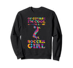 Course Im Im Soccer Soccer Sweatshirt - Novelty Apparel Men Women