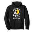 I Know I Play Like Try To Keep Up Hoodie - Trendy Graphic for Adults