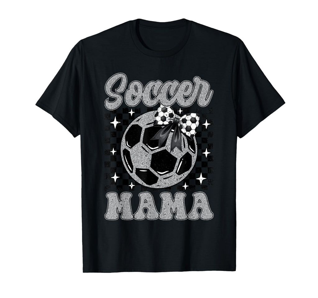 Soccer Mama Mom Mother Mommy Gift T-Shirt - Streetwear Style Men Women