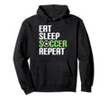 Eat Sleep Soccer Repeat Sport Player Hoodie - Graphic Print Men Women