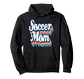 Soccer Mom 80S 70S Hoodie - Casual Everyday Wear Unisex