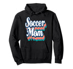 Soccer Mom 80S 70S Hoodie - Casual Everyday Wear Unisex
