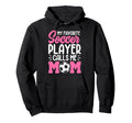 My Favorite Soccer Player Calls Me Mom Hoodie - Fun Novelty Design Unisex