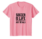 Soccer Is Life Soccer Dads Sporty T-Shirt - Trendy Graphic for Adults