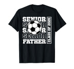 Soccer Senior Father Class 2025 T-Shirt - Casual Everyday Wear Unisex