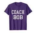Coach Bob Custom Football Soccer Baseball T-Shirt - Trendy Graphic Unisex