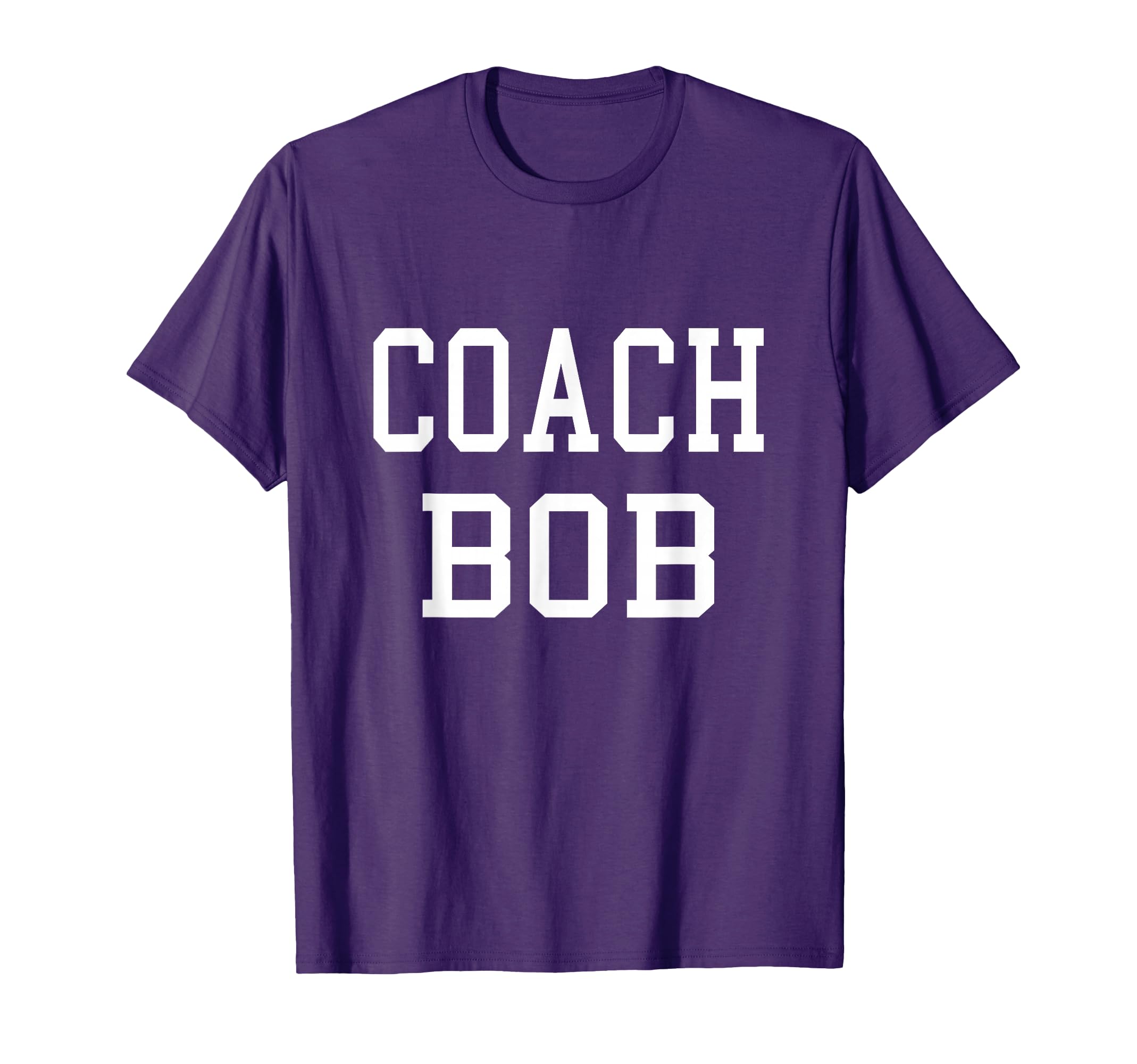 Coach Bob Custom Football Soccer Baseball T-Shirt - Trendy Graphic Unisex