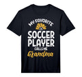 Mens My Favorite Soccer Player Grandma T-Shirt - Unique Graphic Unisex