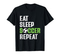 Eat Sleep Soccer Repeat Funny Soccer T-Shirt - Custom Art Print Men Women
