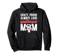 Crazy Proud Soccer Goalkeeper Mom Hoodie - Aesthetic Graphic Men Women