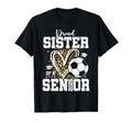 Proud Sister 2026 Senior Soccer T-Shirt - Fun Novelty Design Men Women