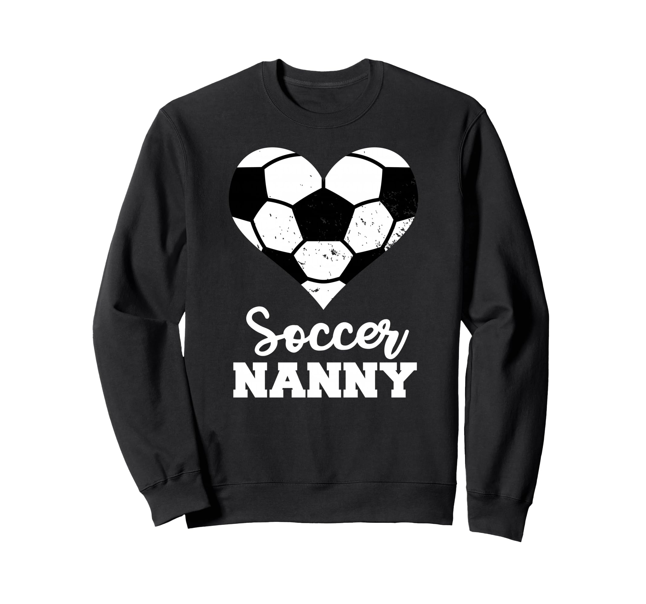Soccer Nanny Funny Soccer Player Nanny Sweatshirt - Trendy Graphic Unisex