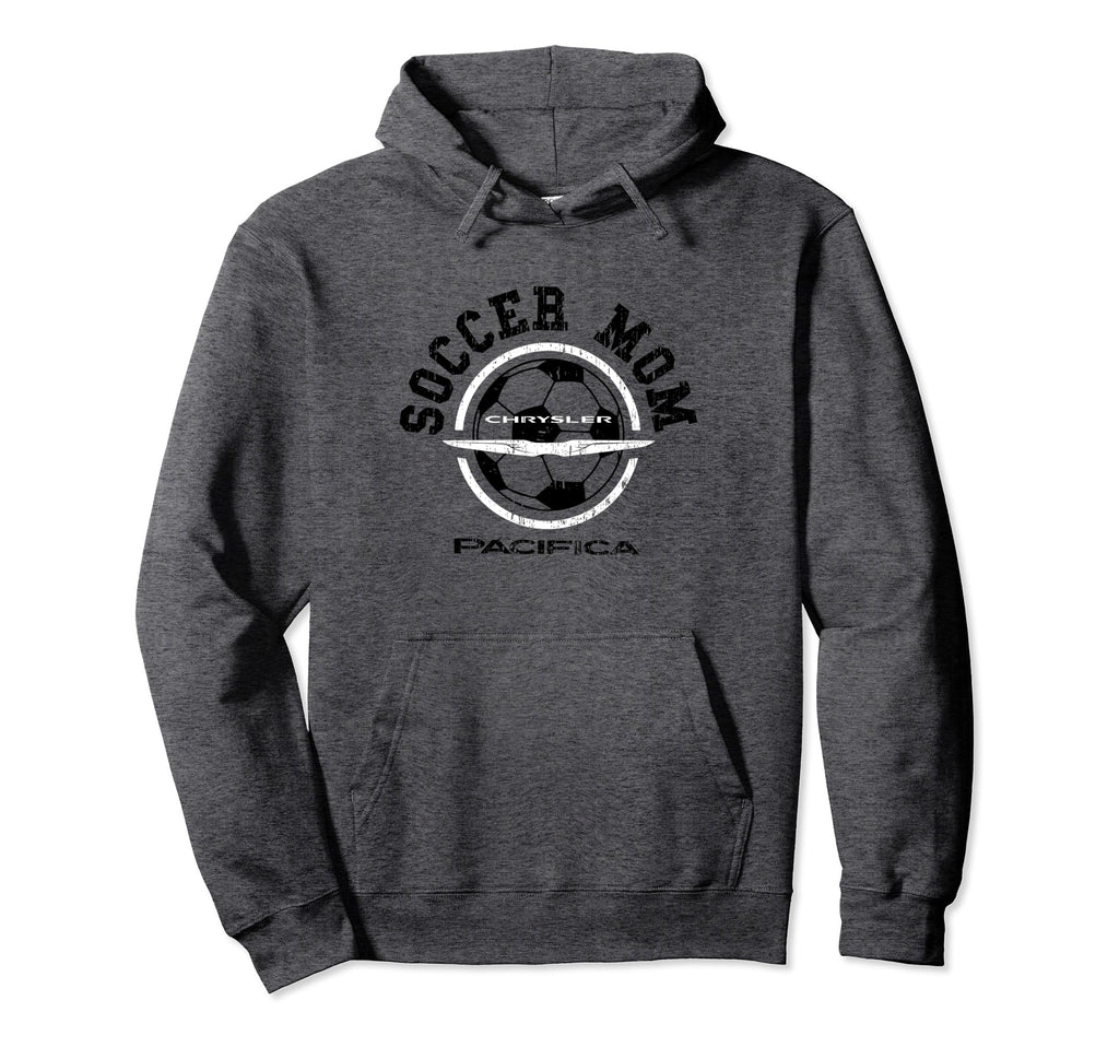 Chrysler Pacifica Soccer Mom Hoodie - Streetwear Style Unisex