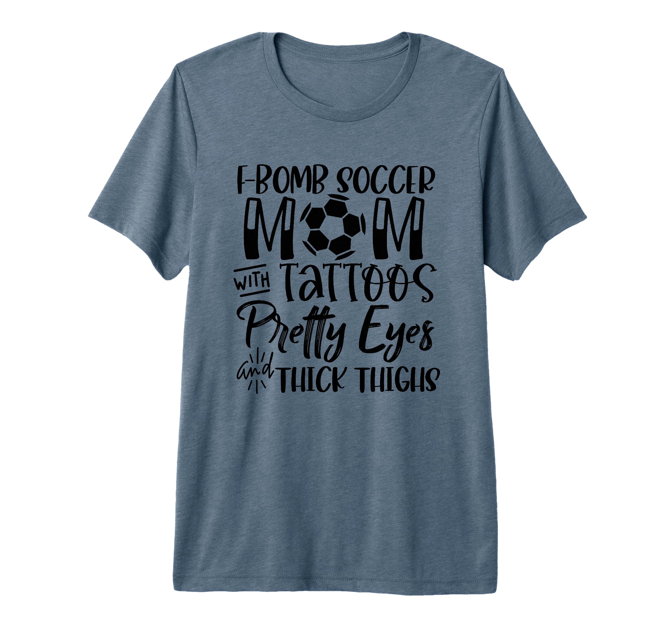 F Bomb Scoccer Mom Tattoos Pretty T-Shirt - Fun Novelty Design Men Women