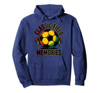 Soccer Ball Field Memories Hoodie - Unique Graphic for Adults