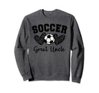 Soccer Great Uncle Matching Sweatshirt - Casual Everyday Wear for Adults