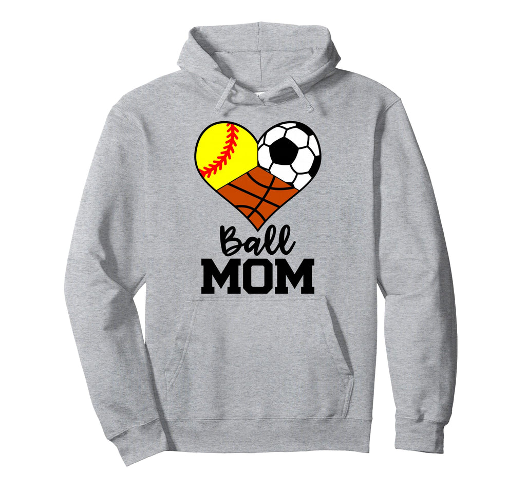 Ball Mom Funny Softball Soccer Basketball Hoodie - Graphic Print Men Women