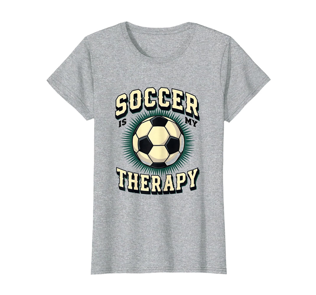 Soccer Is My Therapy Funny Soccer T-Shirt - Trendy Graphic Unisex