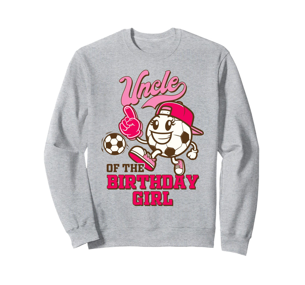 Soccer Uncle Birthday Party Sweatshirt - Casual Everyday Wear for Adults