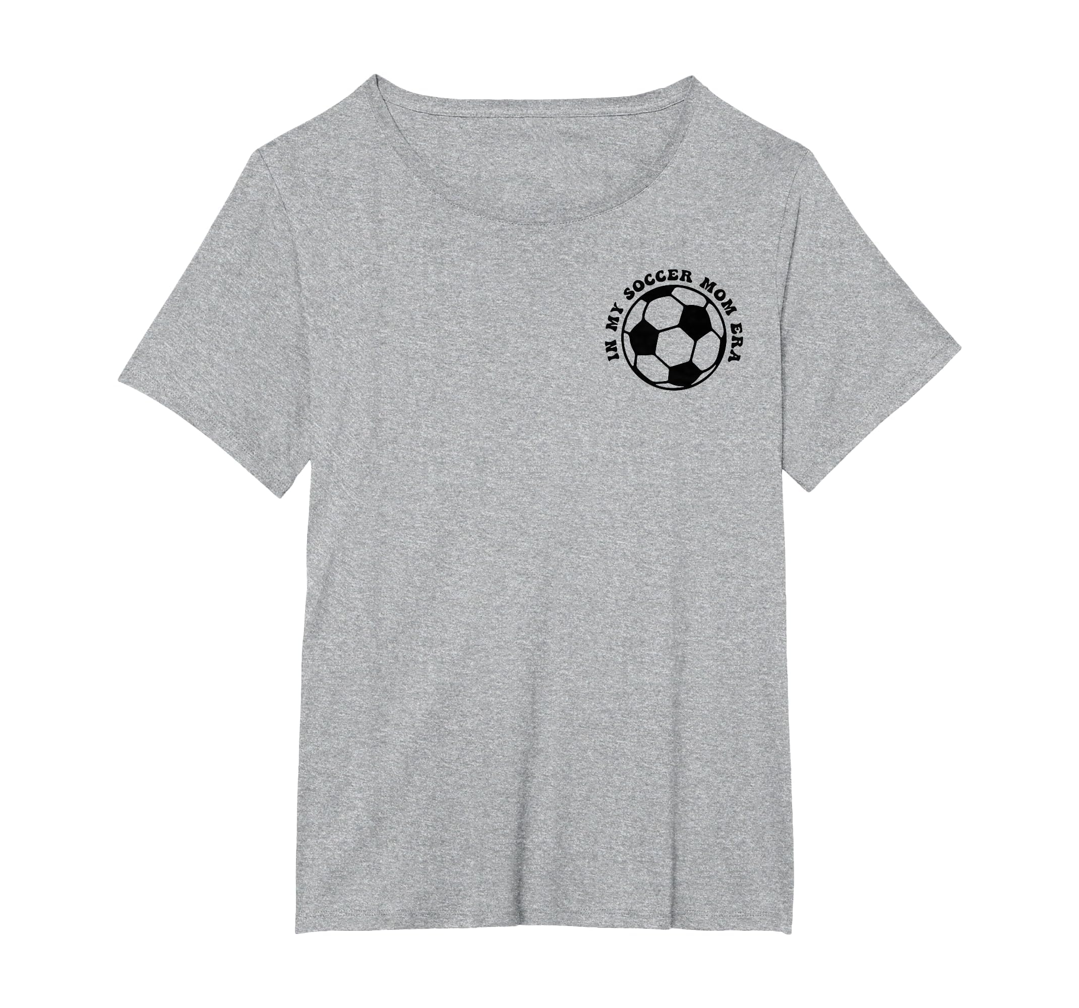 My Soccer Mom Era 2 Sides Front Back T-Shirt - Streetwear Style Unisex