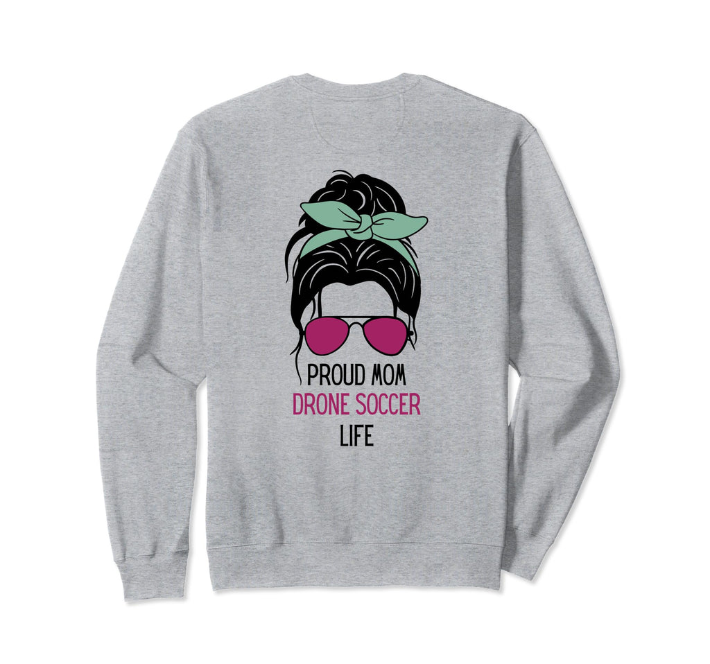 Drone Soccer Mom Outfit Messy Hair Sweatshirt - Fun Novelty Design Unisex