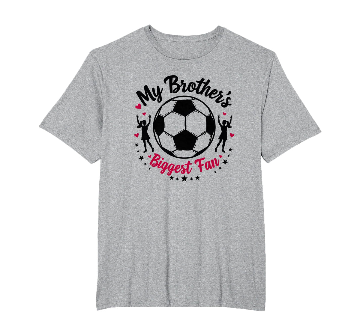 Soccer Sister My Brothers Biggest Fan T-Shirt - Novelty Apparel Unisex
