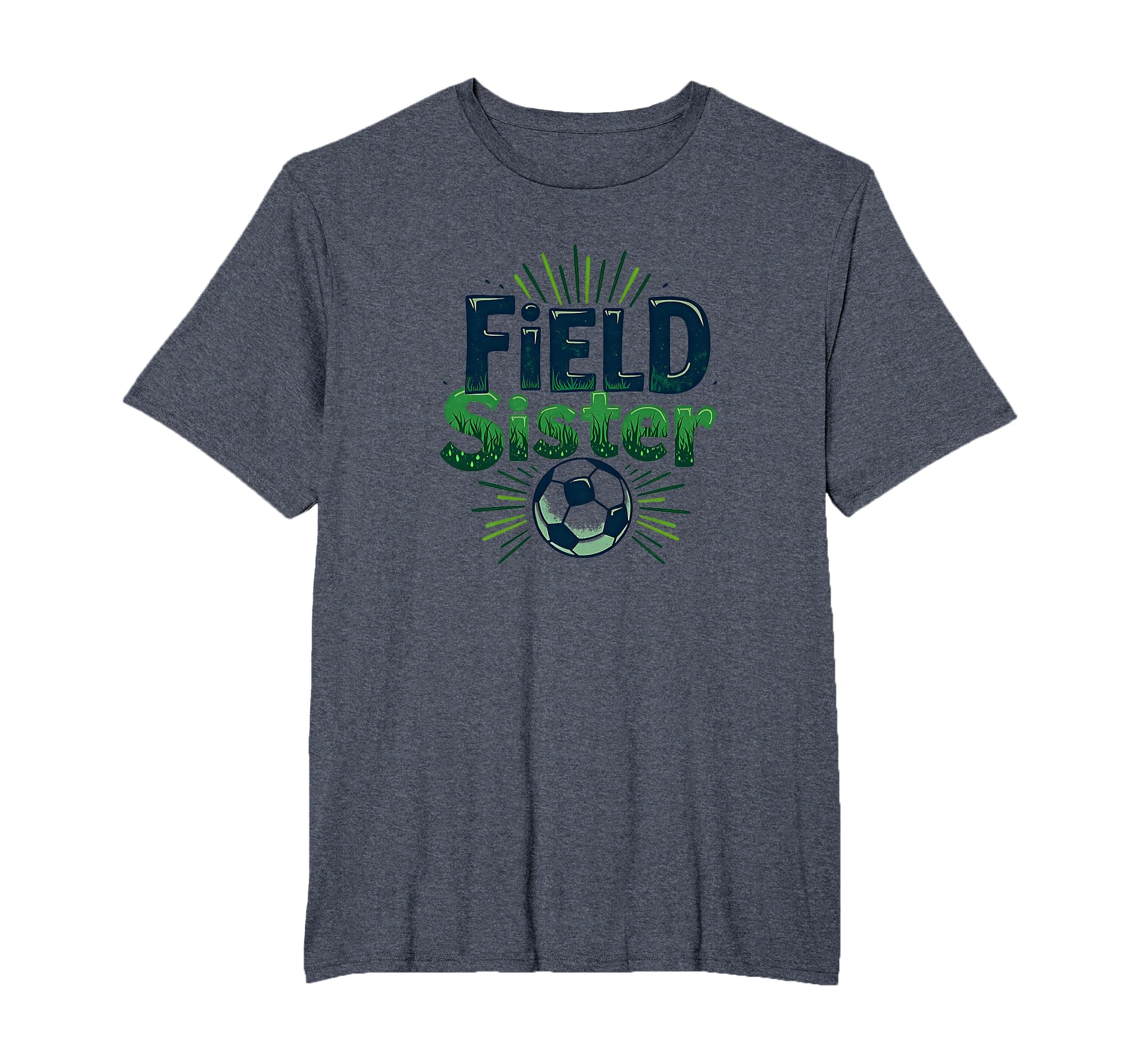 Field Sister Soccer Sibling Pride T-Shirt - Streetwear Style for Adults