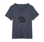 Live Love Soccer Womens Sports Passion T-Shirt - Streetwear Style Unisex