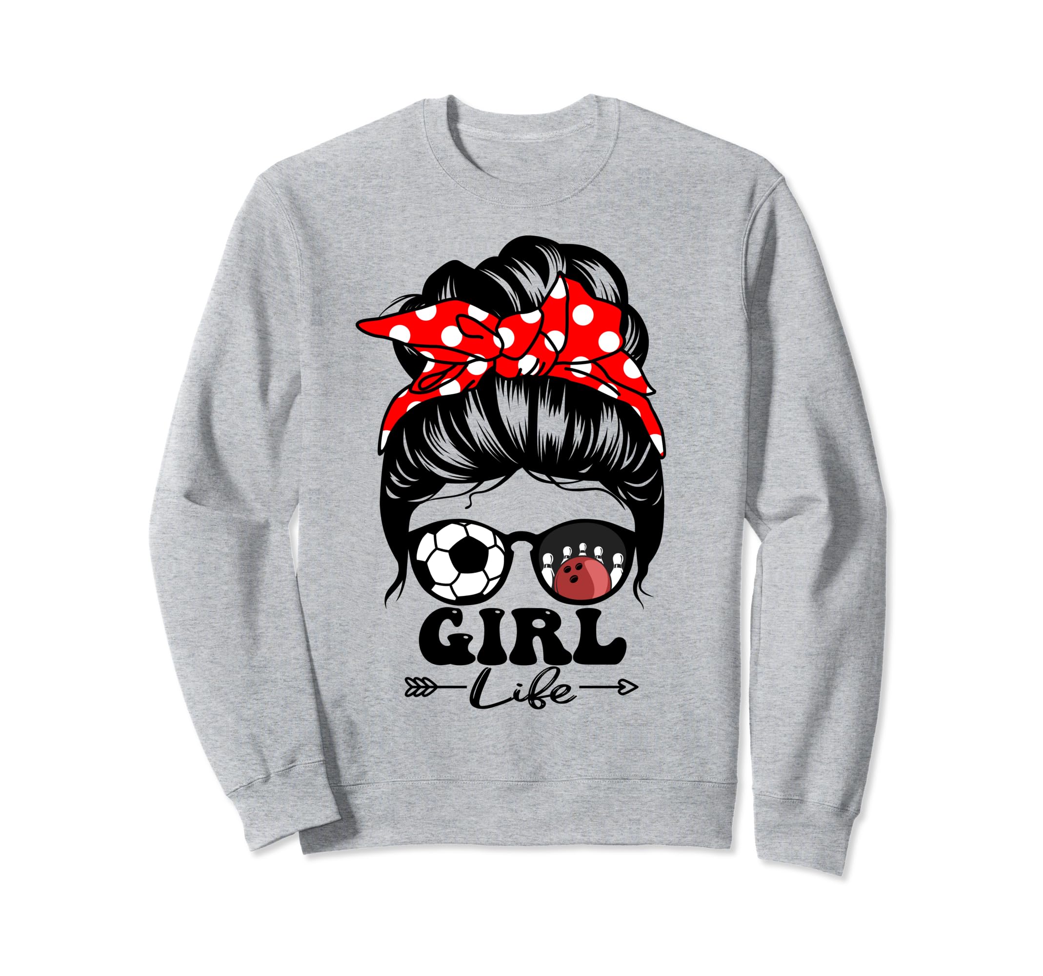 Life Messy Bun Hair Funny Soccer Sweatshirt - Trendy Graphic Men Women