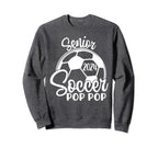 Senior Soccer Pop Pop 2024 Class Sweatshirt - Unique Graphic Men Women