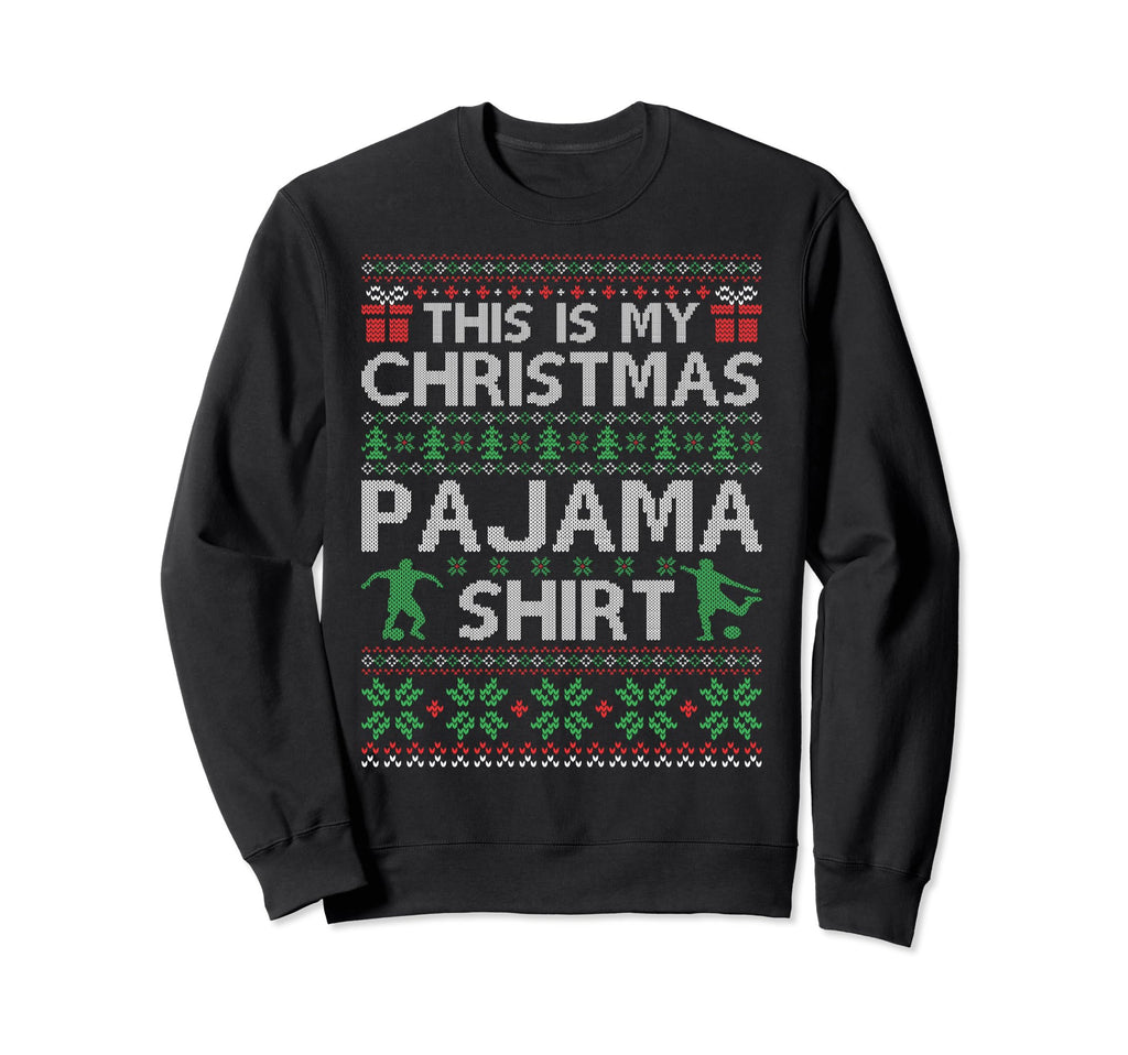 This Is My Pajama Soccer Football Sweatshirt - Trendy Graphic Unisex