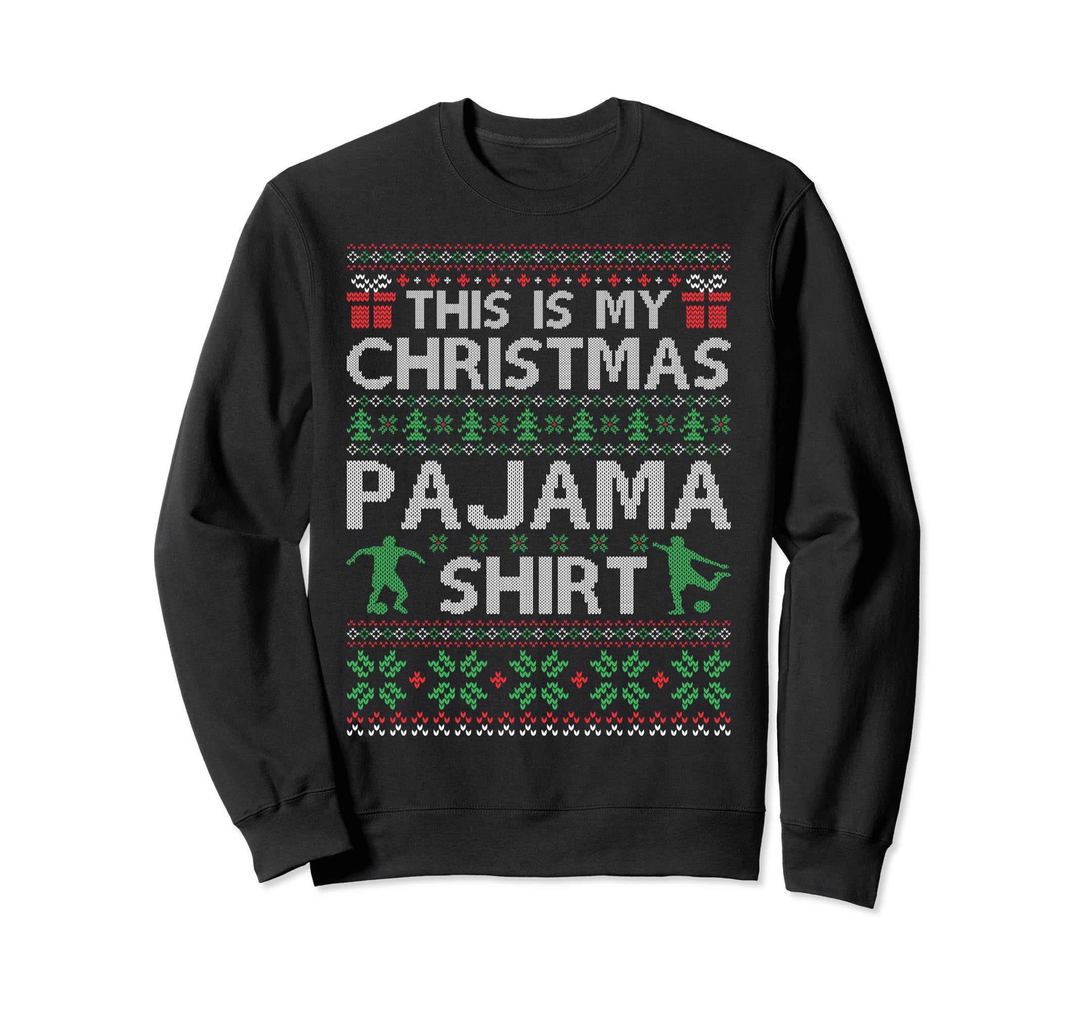 This Is My Pajama Soccer Football Sweatshirt - Trendy Graphic Unisex