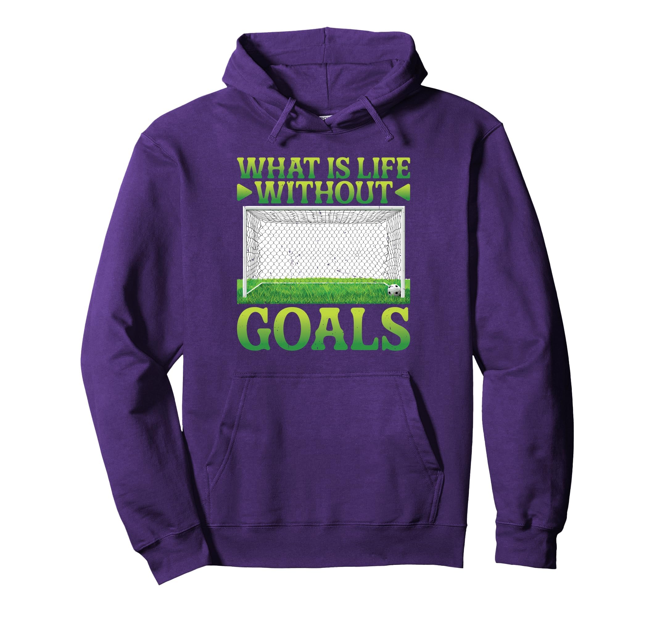 What Is Life Without Goals Hoodie - Casual Everyday Wear Men Women
