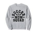 Soccer Mom Squad Sweatshirt - Trendy Graphic Unisex