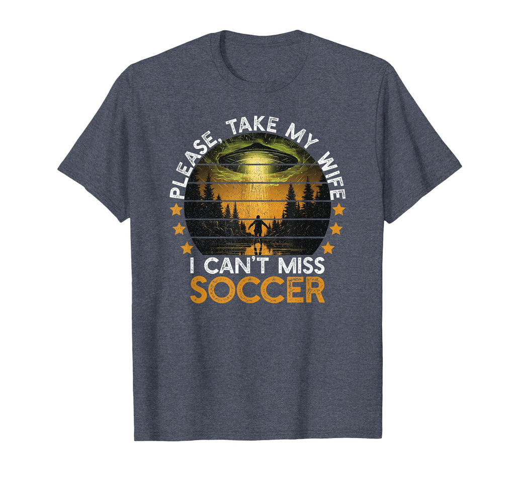Please Take My Wife I Cant Miss T-Shirt - Casual Everyday Wear for Adults